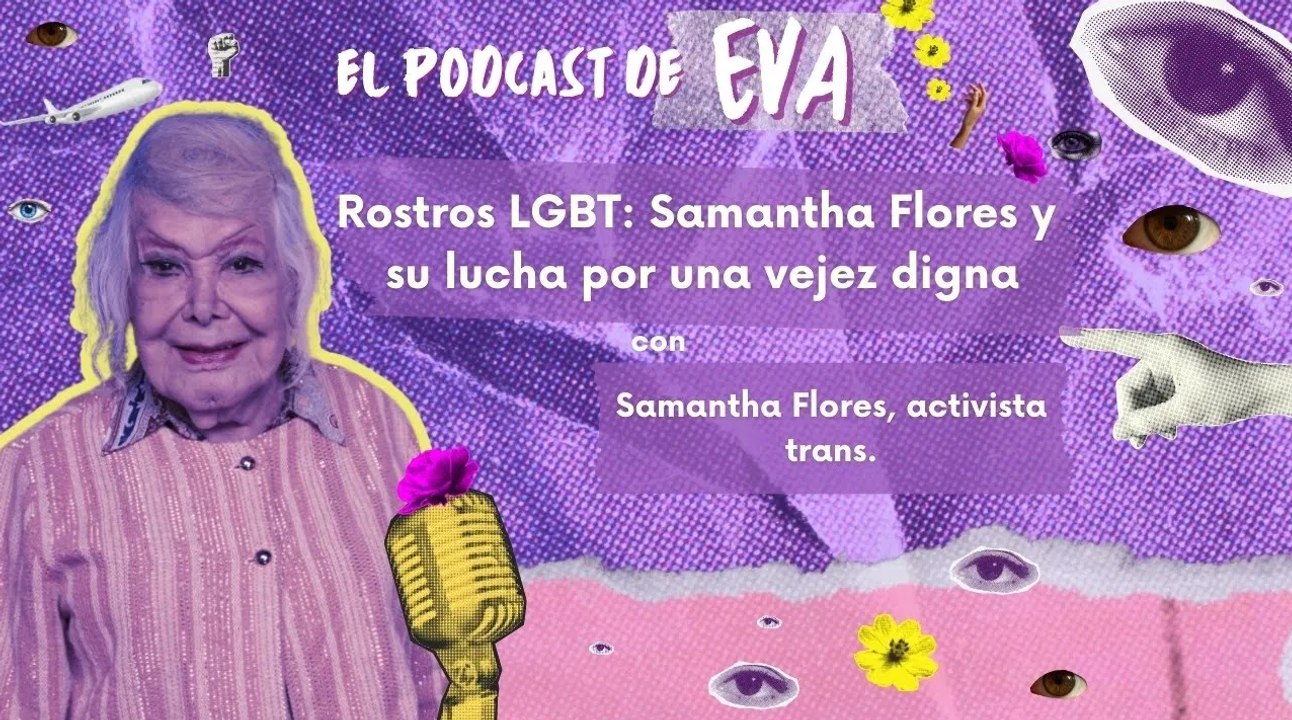 Samantha Flores y su lucha por una vejez digna