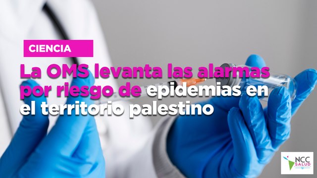 La OMS levanta las alarmas por riesgo de epidemias en el territorio palestino