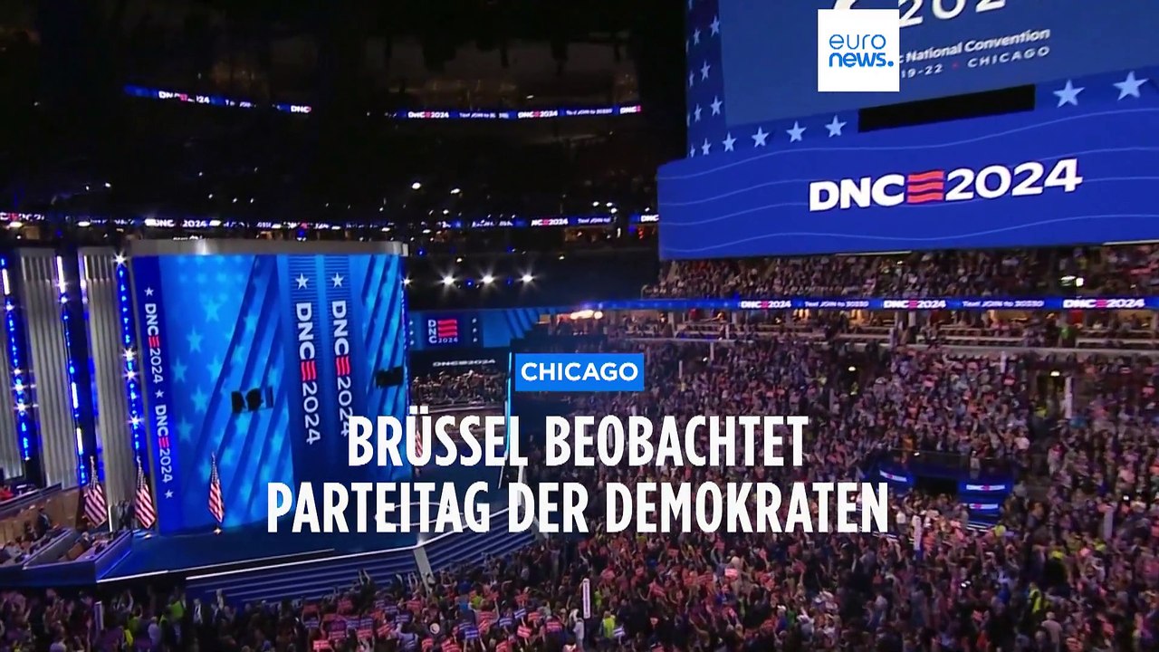 Brüssel blickt auf Chicago: Das sagen EU-Experten zum Parteitag der Demokraten mit Kamala Harris