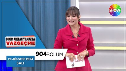 Didem Arslan Yılmaz'la Vazgeçme 904. Bölüm | 20 Ağustos 2024