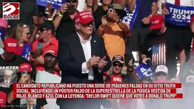 Donald Trump publicó imágenes falsas de Taylor Swift creadas con IA para insinuar que la cantante lo apoya en las elecciones