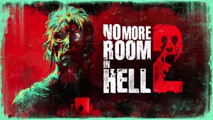 No More Room in Hell 2 - Bande annonce Gamescom