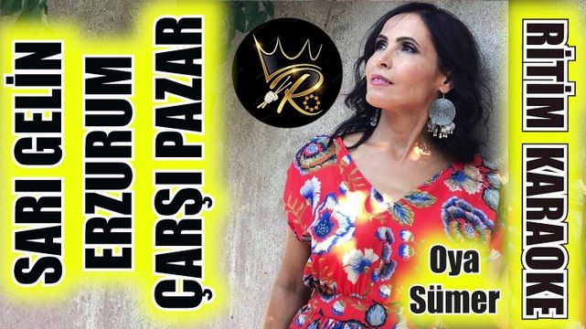Sarı Gelin (Erzurum Çarşı Pazar) - Oya Sümer ✩ Ritim Karaoke (Erzurum Hüseyni Minör 10/8 Anonim)