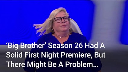 'Big Brother' Season 26 Had A Solid First Night Premiere, But We Already See A Problem Ahead Of Night 2