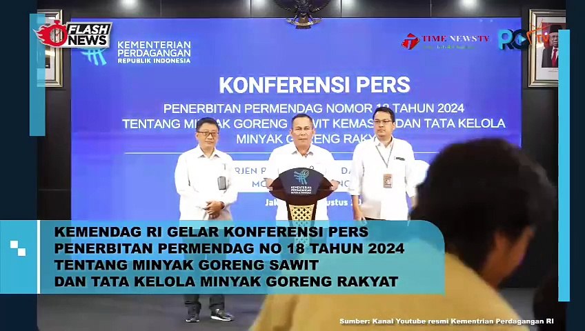 Konferensi Pers Permendag Nomor 18 Tahun 2024