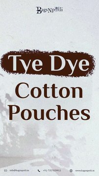 Tie Dye Cotton Pouches With Environment Friendly