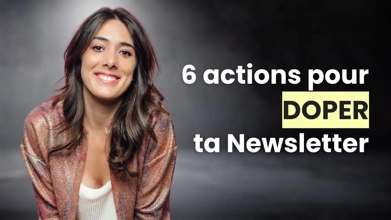 Maximisez Votre Newsletter : 6 Techniques 