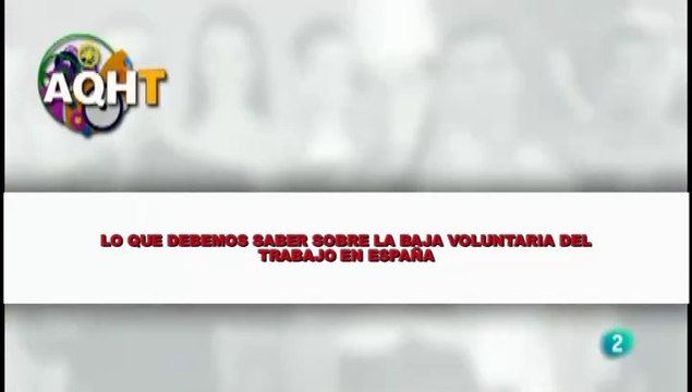 LO QUE DEBEMOS SABER SOBRE UNA BAJA VOLUNTARIA DEL TRABAJO EN ESPAÑA