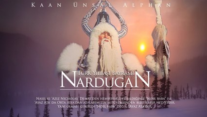 Türklerin Yılbaşı Bayramı "Nardugan" ve Ayaz Ata
