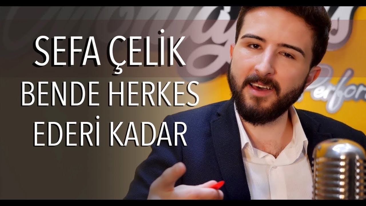 Sefa Çelik - Bende Herkes Ederi Kadar (Canlı Pe...