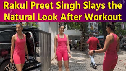 Rakul Preet Singh Spotted Fresh-Faced and Fabulous Post-Workout!
