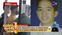 3 PMA Cadets, hinatulang guilty sa pagkamatay ni PMA Cadet Darwin Dormitorio | Dapat Alam Mo!