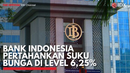 Bank Indonesia Pertahankan Suku Bunga di Level 6,25%