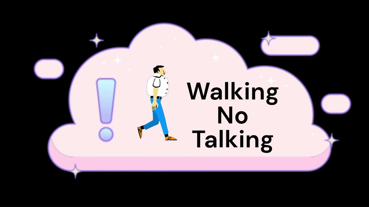 Walk No Talk