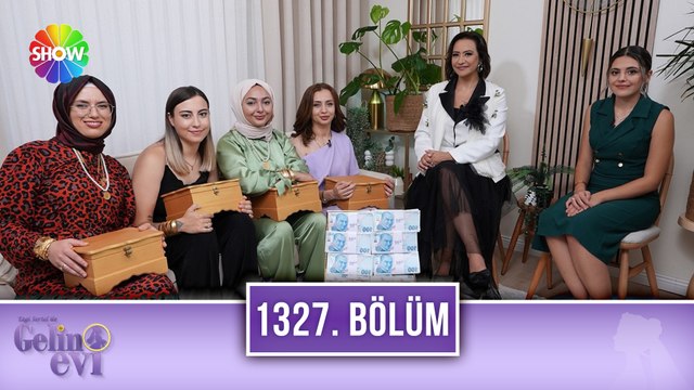 Ezgi Sertel ile Gelin Evi 1327. Bölüm | 21 Ağustos 2024