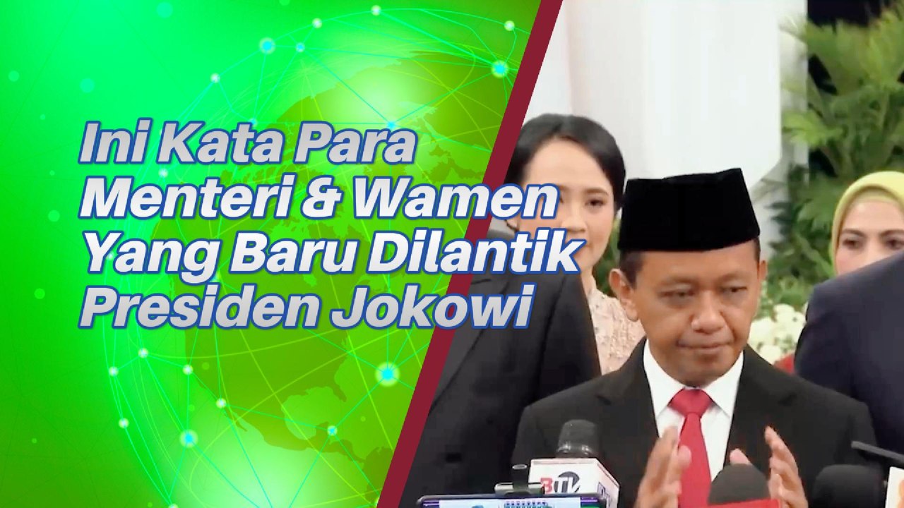 Ini Kata Para Menteri Yang Baru Dilantik Presiden Joko Widodo
