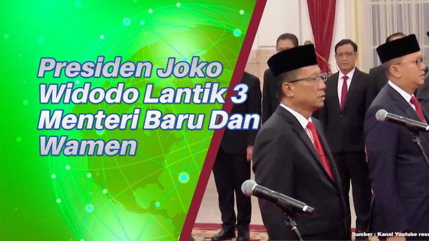 3 Bulan Terakhir Masa Jabatannya, Presiden Jokowi Lantik Menteri Baru