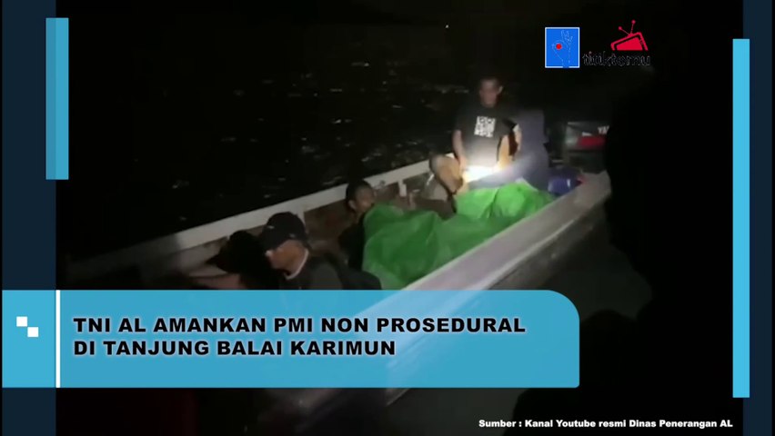 TNI AL Amankan PMI Non Prosedural di Tanjung Balai Karimun