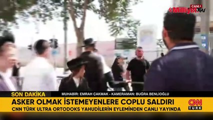 İsrail karıştı! Askere gitmek istemeyen Yahudilerin prostestosuna saldırı