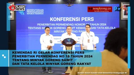 Kemendag Gelar Keterangan Pers tentang Permendag Minyak Goreng