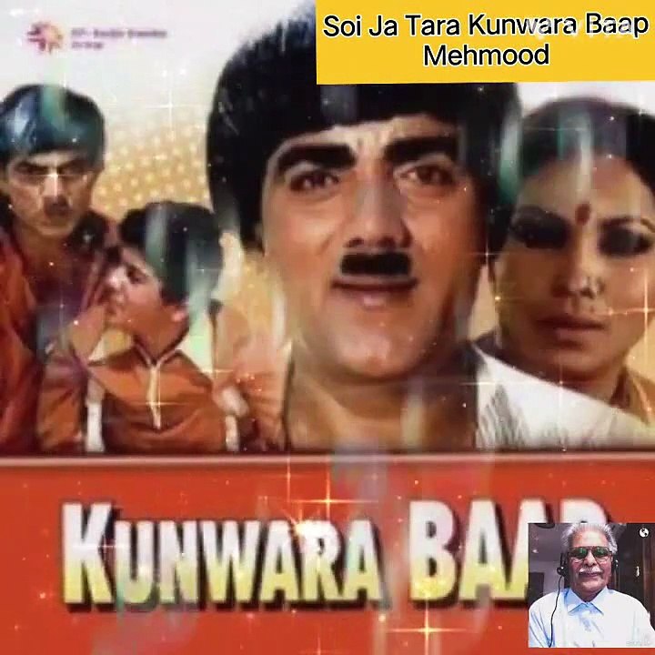 Soi Ja Tara Ho Soi Ja Tara Kunwara Baap Mehmood Jee - Kishor Da