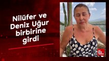 Nilüfer ve Deniz Uğur birbirine girdi: Ben bu kötülüklerle uğraşamam