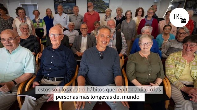 Llevo más de 20 años estudiando sobre longevidad y estos son los cuatro hábitos que repiten a diario las personas más longevas del mundo