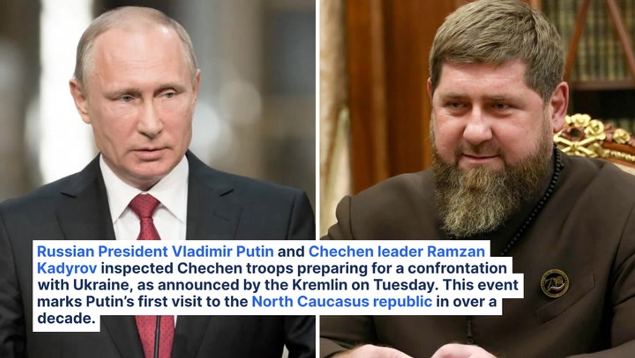 Russian President Lauds Chechnyan Troops Readying For Ukraine Battle During Surprise Visit: 'As Long As We Have Men Like You, We Are Absolutely, Absolutely Invincible'