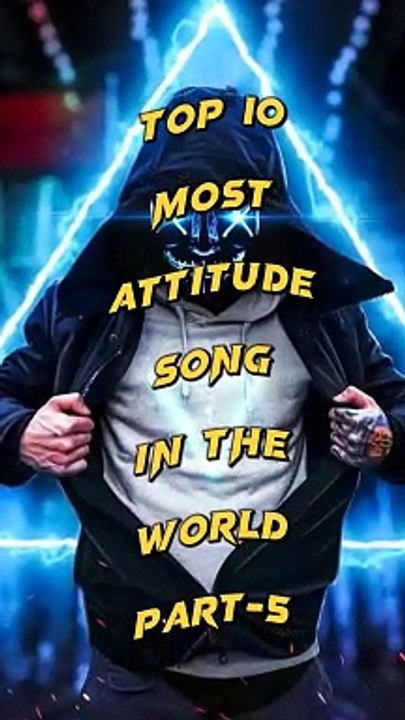 Top 10 Most Attitude Songs In The World (Part 5) #attitudesong #song #shorts