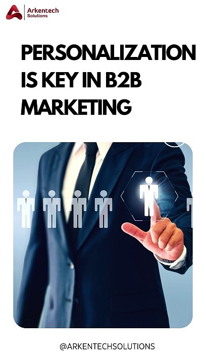 Transform Your B2B Marketing with Effective Personalization Techniques