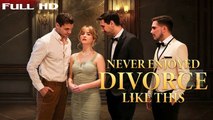 Never Enjoyed Divorce Like This Full HD English Movie