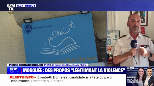 Fermeture de la mosquée des Bleuets à Marseille: le préfet de police des Bouches-du-Rhône évoque des propos légitimant la violence et anti-républicain