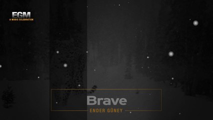 Brave - Ender Güney (Official Audio) Cinematic Guitar Music