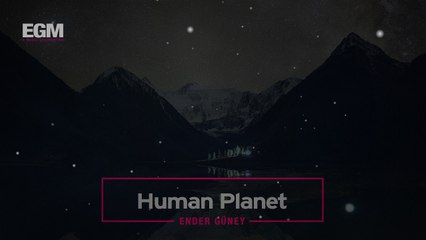Human Planet - Cinematic Victory Music - Ender Güney (Official Audio)