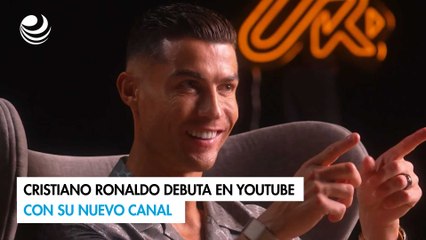 Cristiano Ronaldo debuta en YouTube con su nuevo canal