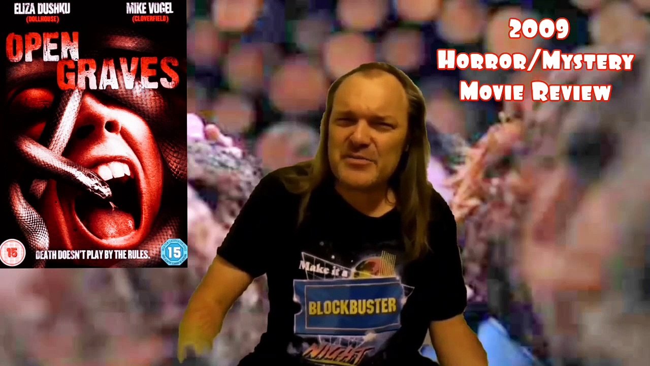 Open Graves 2009 Horror/Mystery Movie Review