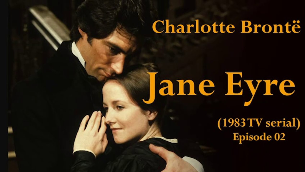 Jane Eyre by Charlotte Brontë 1983 TV series E02 Subtitles