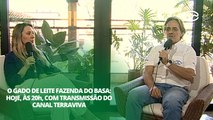 O Gado de Leite Fazenda do Basa: hoje, às 20h, com transmissão do Canal Terraviva
