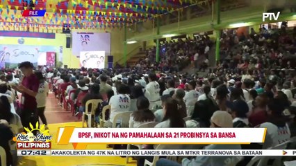 BPSF, inikot na ng pamahalaan sa 21 lalawigan sa bansa; Bagong Pilipinas Bill, isinusulong sa Kongreso