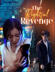 The Rightful Revenge Full Drama Short Eng Sub