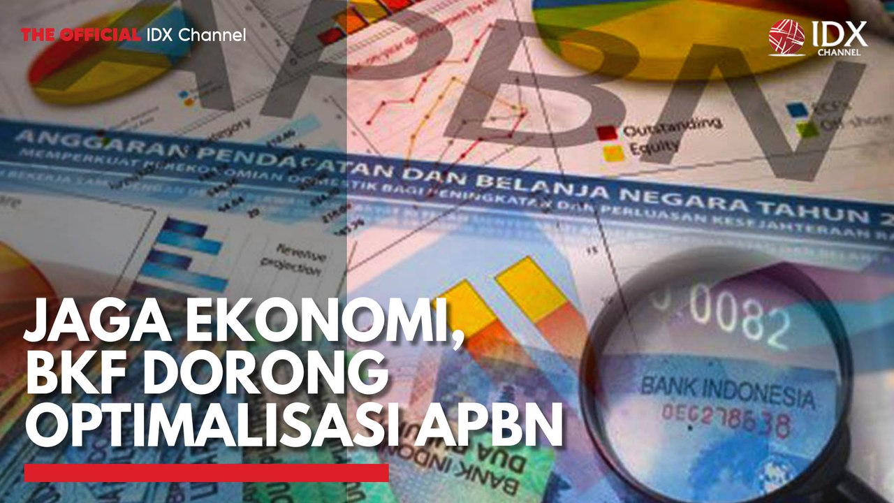Jaga Ekonomi, BKF Dorong Optimalisasi APBN