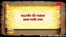 271 Đại Việt kiêu hùng - Bản yêu sách 8 điều của nhân dân An Nam