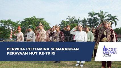 KEMERIAHAN PERAYAAN HUT KE-79 RI OLEH PERWIRA PERTAMINA