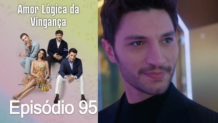 Amor Lógica da Vingança 95. Episódio (Dublagem em Português)