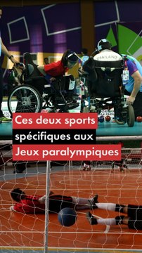 Ces deux sports spécifiques aux Jeux paralympiques