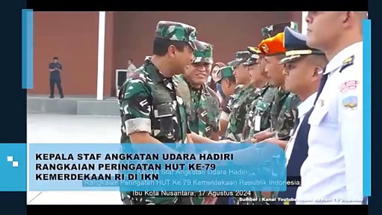 Kepala Staf Angkatan Udara Hadiri Rangkaian Peringatan HUT RI ke-79 di IKN