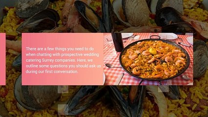 Essential Questions Everyone Misses To Ask A Wedding Catering Surrey Company
