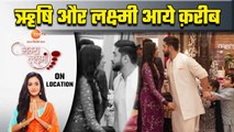 Bhagya Lakshmi On Location Update: Paro और Rohan के वजह से Rishi और Lakshmi आय एक दूसरे के करीब