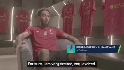 Aubameyang excited to 'battle' with Ronaldo and Mane in Saudi Arabia
