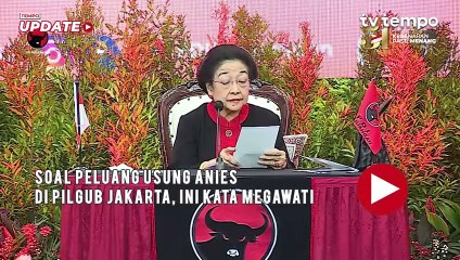 Soal Peluang Usung Anies di Pilgub Jakarta, Ini Kata Megawati